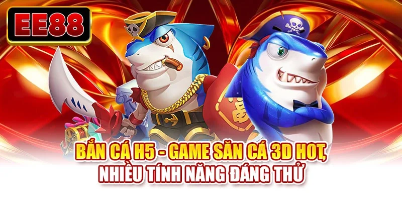Bắn cá H5