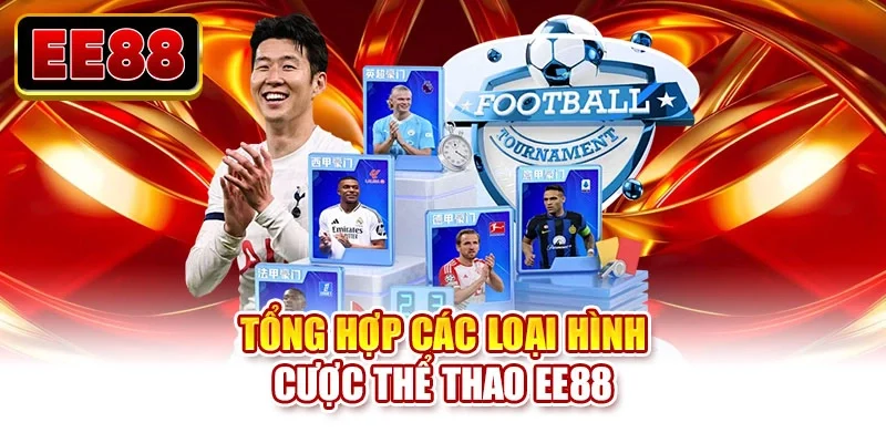 Tổng hợp các loại hình cược thể thao EE88